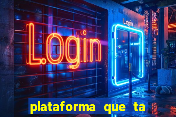 plataforma que ta pagando bem hoje